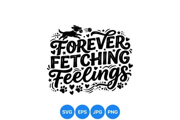 Forever Fetching Dog Quote Art Review