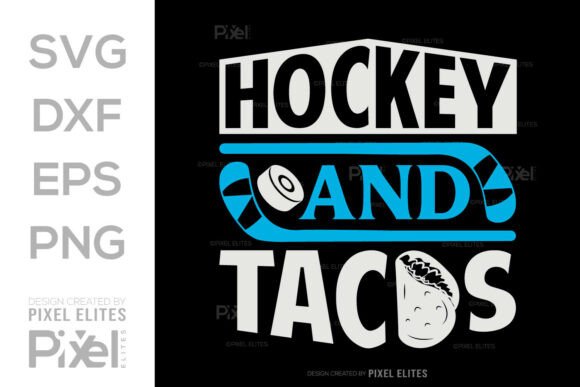 Hockey and Tacos SVG T-shirt Design Review