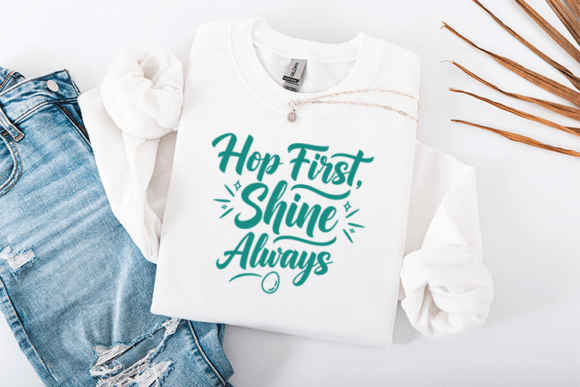 Hop First Shine Always Easter Quote Review