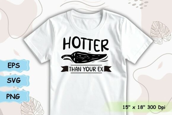 Hotter Than Your Ex Jalapeno Quote Review