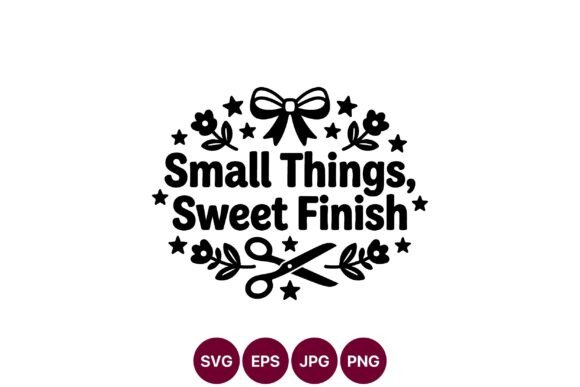 Small Things Sweet Finish Craft Quote Review